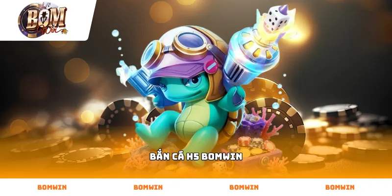 Kỹ thuật ngắm bắn chuẩn xác trong bắn cá h5 BOMWIN