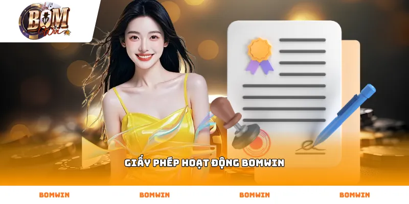 Kiểm tra tính xác thực của giấy phép hoạt động BOMWIN trên trang chủ